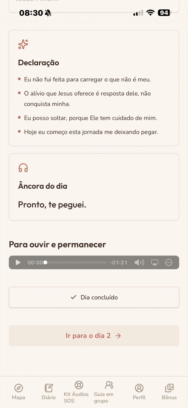 Tela do app com a declaração, a âncora do dia, o áudio e o botão de Dia concluído
